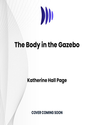 cover image of The Body in the Gazebo